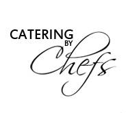 Catering by Chefs,Catering by Chefs,Catering by Chefs,Catering by Chefs,Catering by Chefs